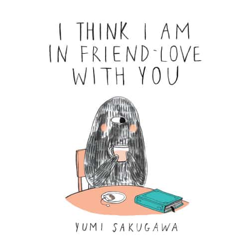I Think I Am In Friend-Love With You (Hardcover)