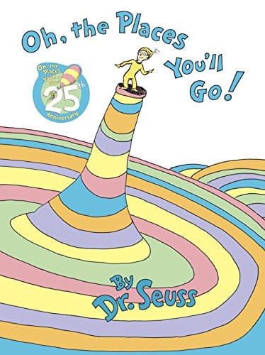 high school graduation gift for her - Dr. Seuss book Oh, The Places You'll Go! 