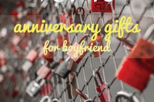 2nd Anniversary Gifts Your Boyfriend Will LOVE