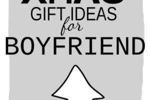 8 Awesome Christmas Gift Ideas for Boyfriend