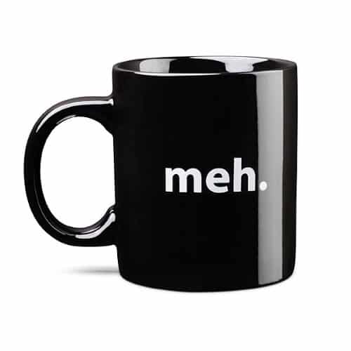 meh Mug