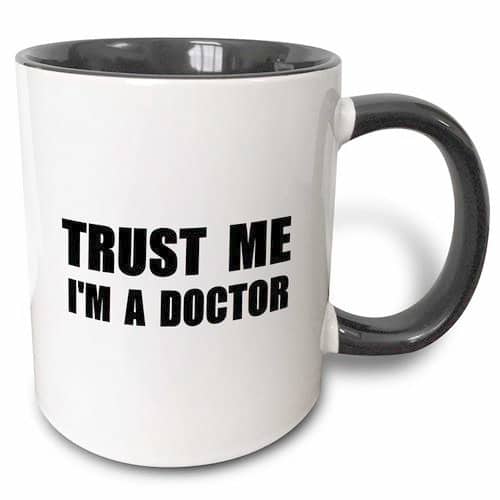 Trust Me I'm A Doctor Mug