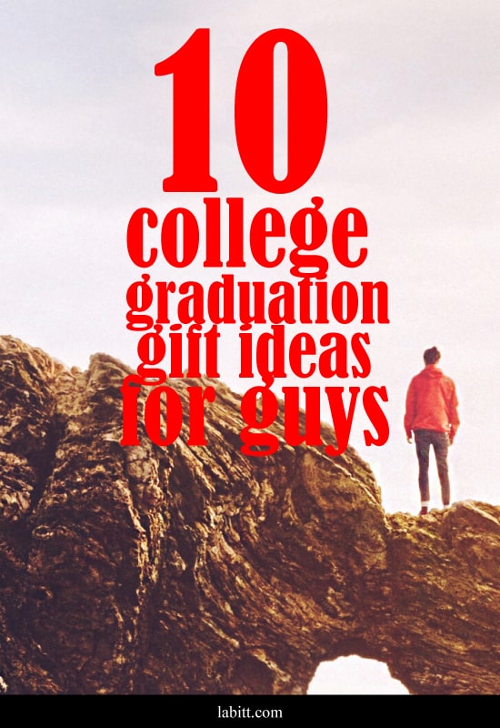 10 College Graduation Gift Ideas Guys LOVE Updated: 2019