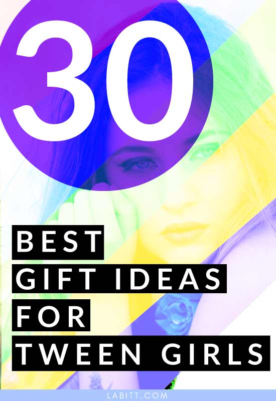 Top 30 Gift Ideas for Your Tween Girls A Gift Guide for Tweens