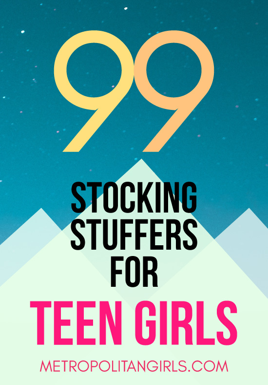 99 Christmas stocking stuffer ideas for teen girls