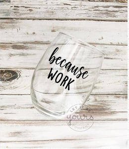 because work #wine #winelover #wineglasses