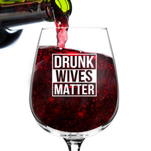 drunk wives matter #wine #winelover #wineglasses