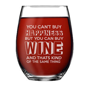 You can't buy happiness but you can buy wine and that's kind of the same thing | funny stemless wine glass | wine quote | happiness quote #wine #winelover #wineglasses