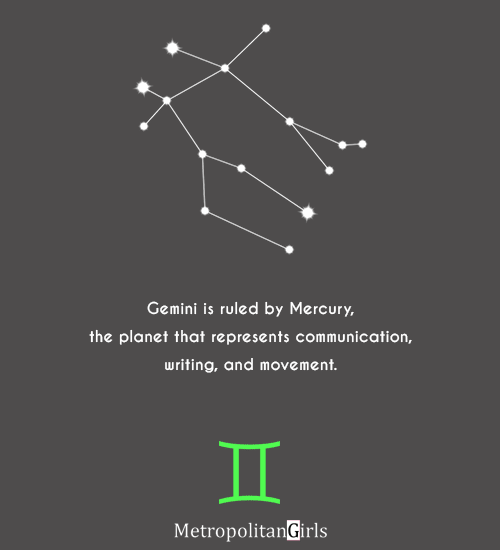 Gemini is ruled by Mercury, the planet that represents communication, writing, and movement. - gemini quote