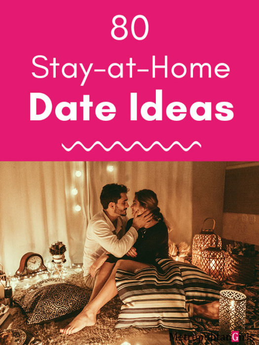 80 Stay-At-Home Date Night Ideas to Keep Things Fresh